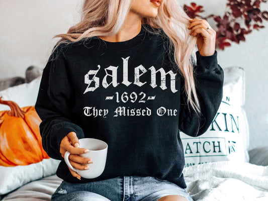 Salem 1692 They Missed One Shirt