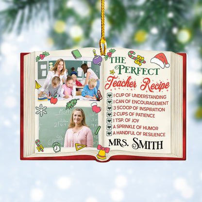 Custom Teacher Photo The Perfect Teacher Recipe Ornament