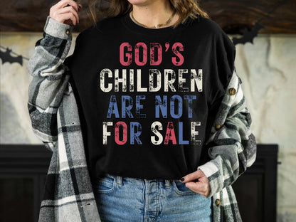 God's Children Are Not For Sale Shirt