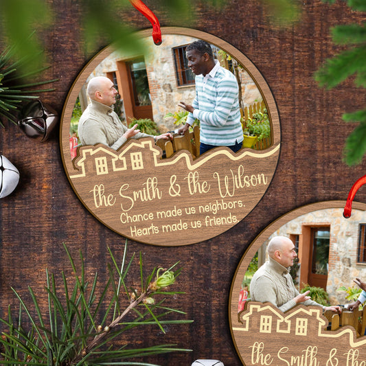 Custom Neighbors Photo Wood and Acrylic Ornament