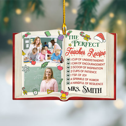 Custom Teacher Photo The Perfect Teacher Recipe Ornament