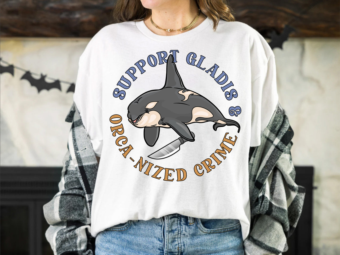 Support Gladis And Orca-Nized Crime Shirt