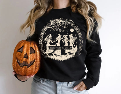 Girls Will Be Girls Halloween Shirt