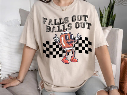 Falls Out Balls Out Shirt