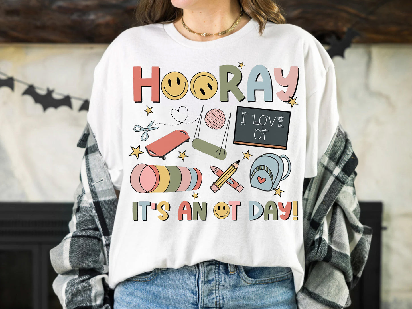 Hooray It's An OT Day Shirt