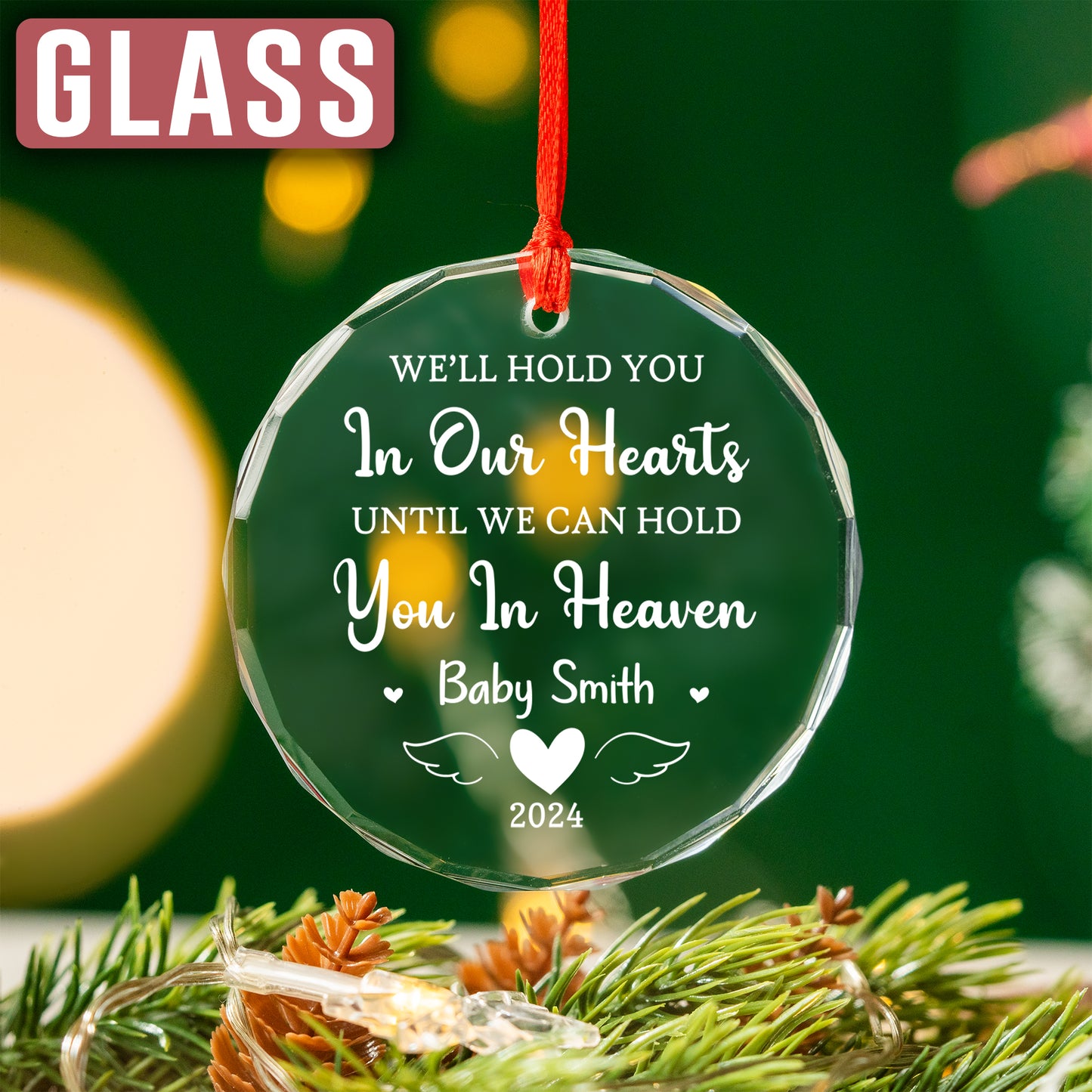 Custom Name We'll Hold You In Ours Heart Christmas Ornament