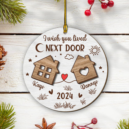 Custom Neighbors Name 2-Layer Wood Ornament