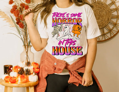 There's Some Horrors In This House Shirt