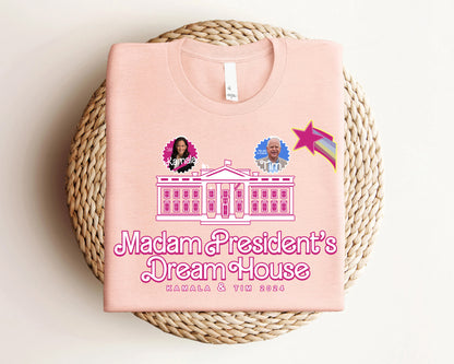 Madam President's Dream House Kamala & Tim 2024 Shirt