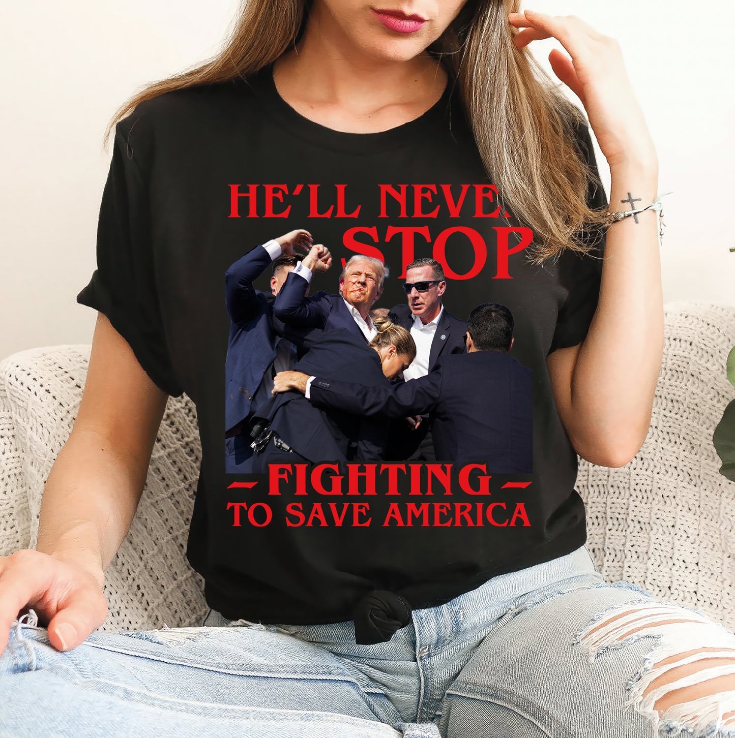 He'll Never Stop Fighting To Save America Trump 2024 Shirt