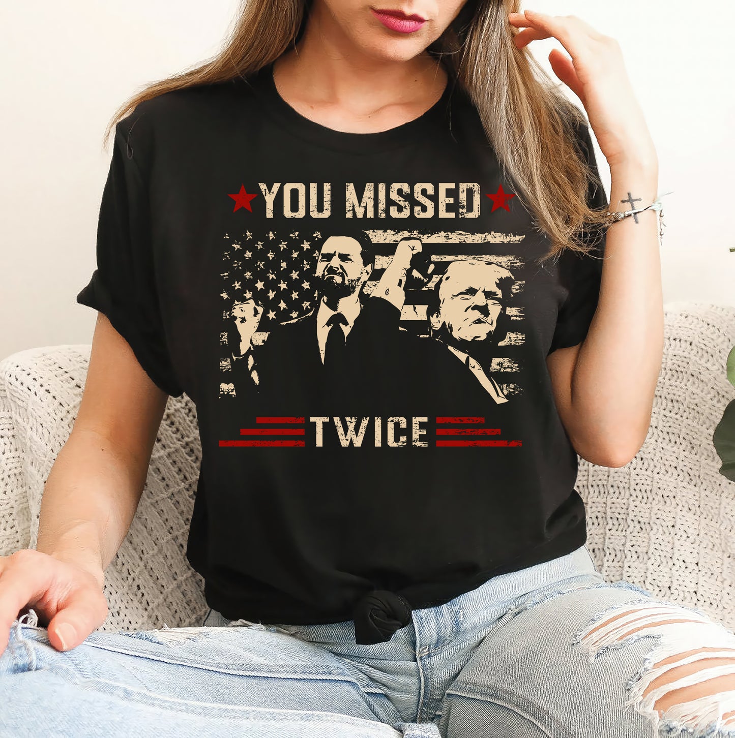 You Missed Twice Trump Shirt