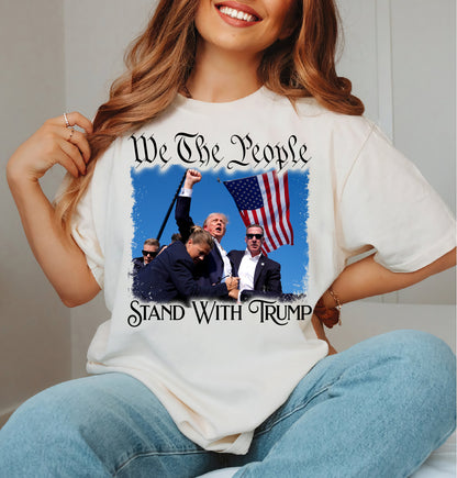 We The People Stand With Trump Shirt