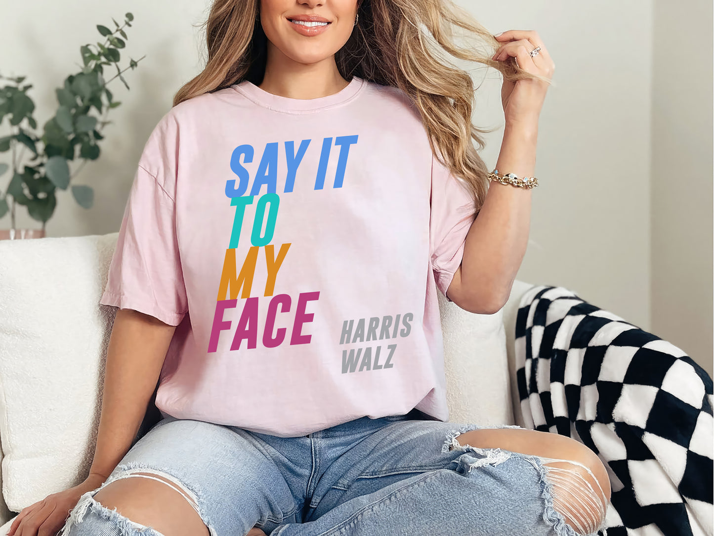 Say It To My Face Harris Walz 2024 Shirt