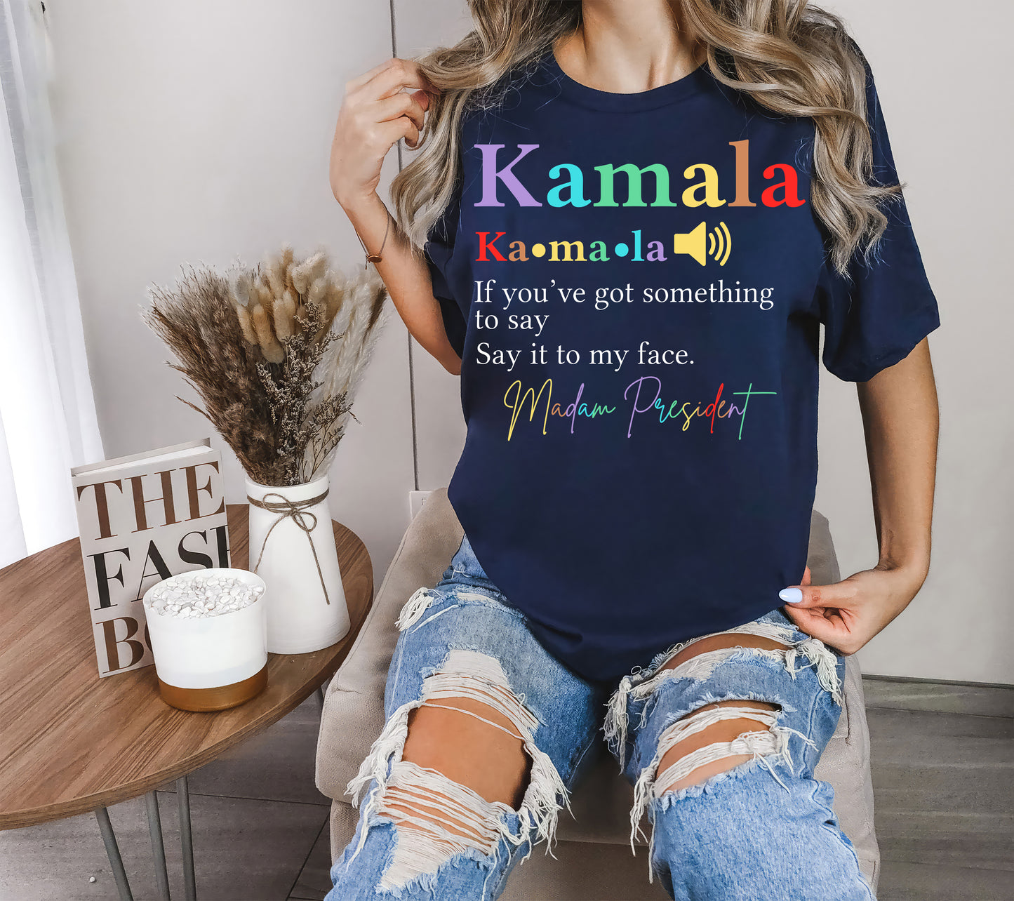 Kamala Definition Say It To My Face Shirt