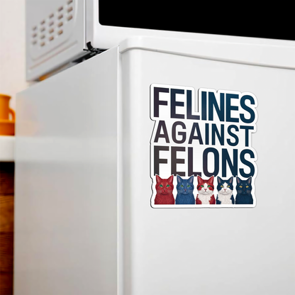 Felines Against Felons 2024 Magnet