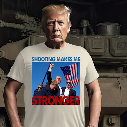 Shooting Makes Me Stronger Trump 2024 Shirt