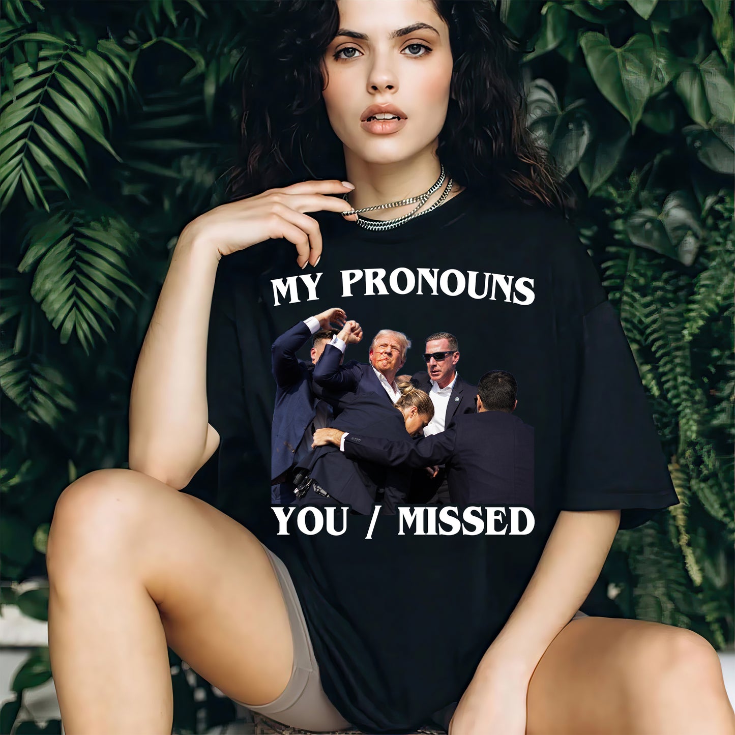 My Pronouns You / Missed Trump 2024  Shirt