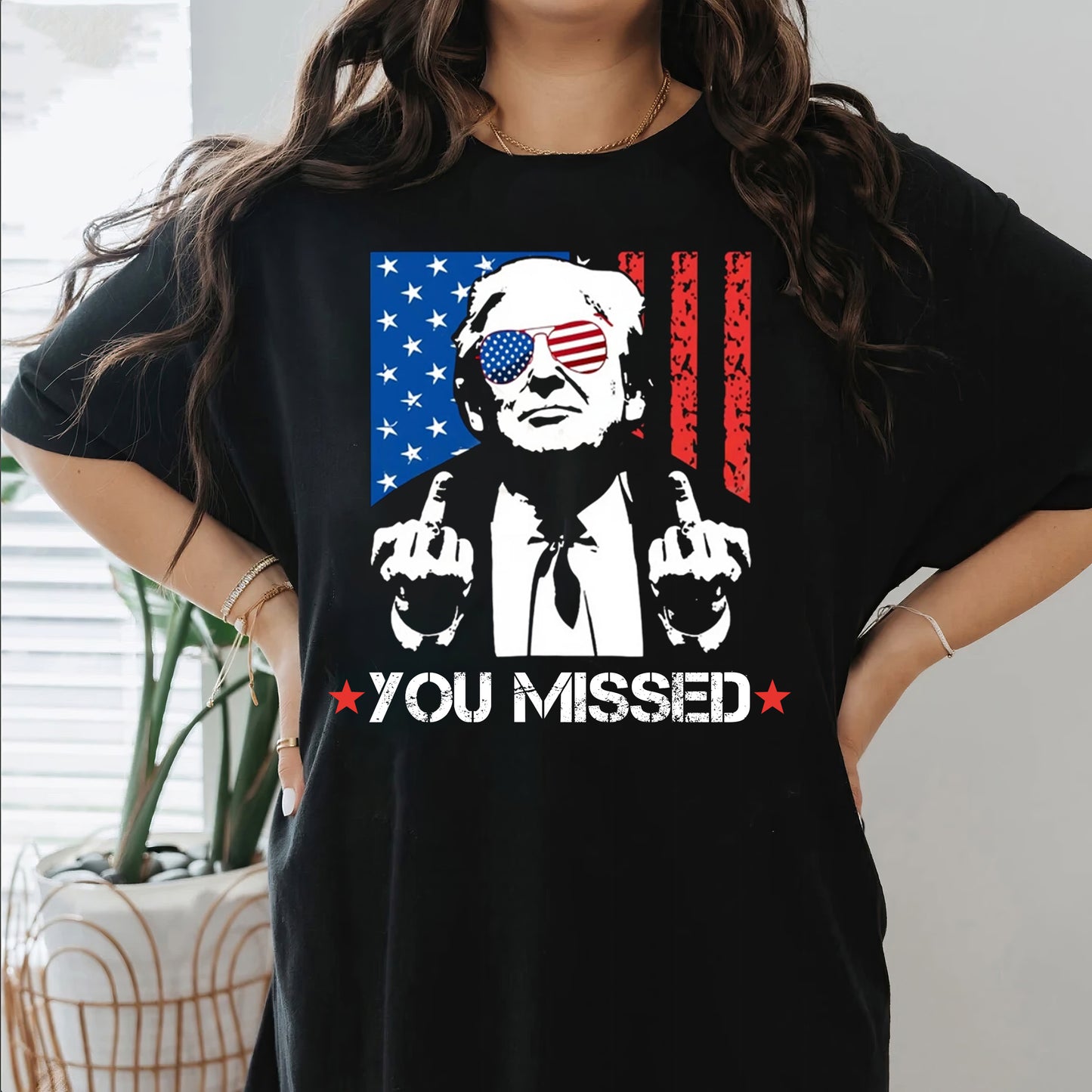 Trump 2024 You Missed American Flag Shirt