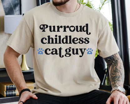 Purroud Childless Cat Guy Shirt