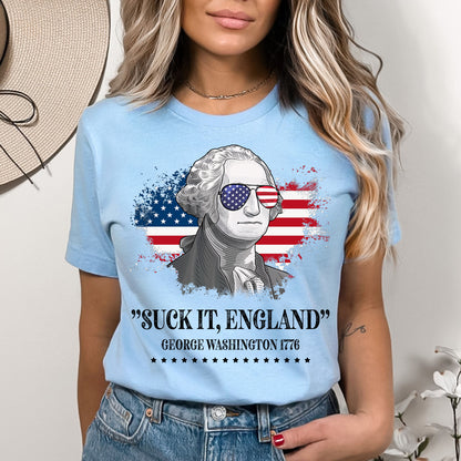 Suck It England 1776 Washington Shirt