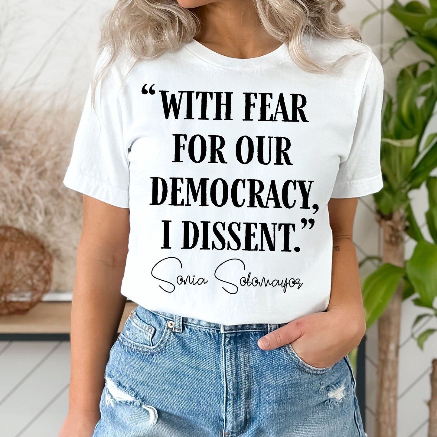 With Fear For Our Democracy I Dissent Shirt