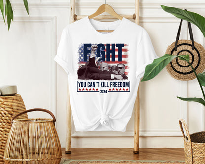 You Can't Kill Freedom 2024 Trump Shirt