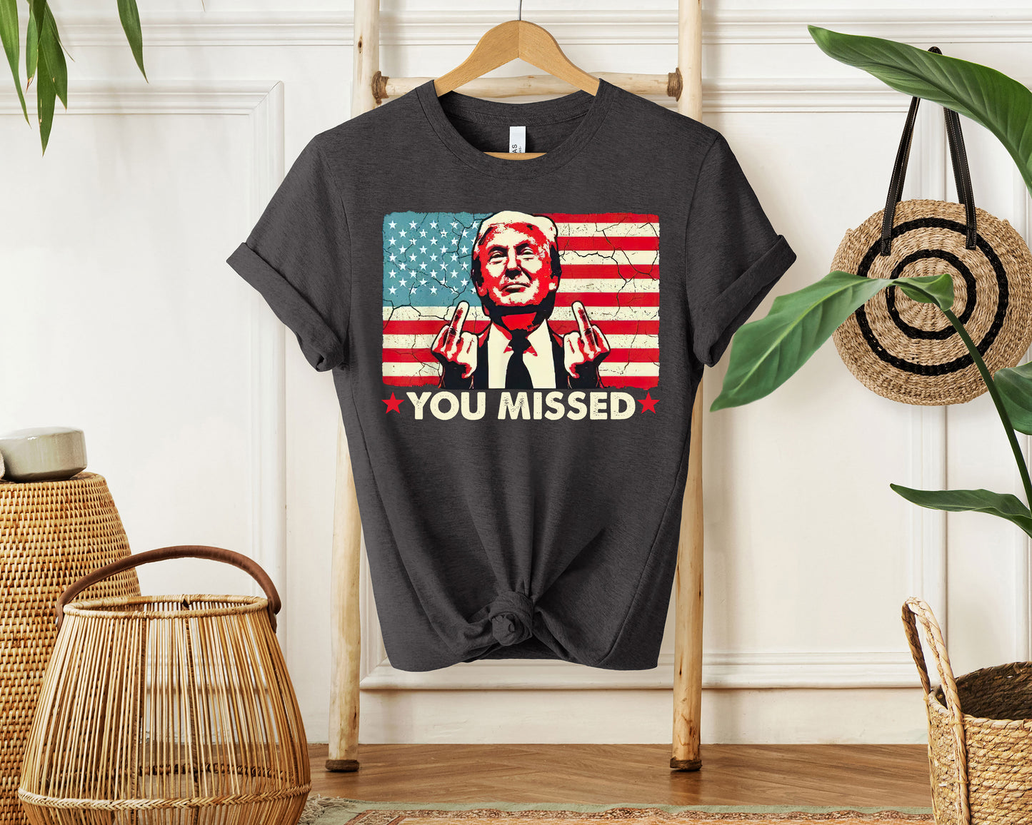 You Missed American Flag Trump Shirt