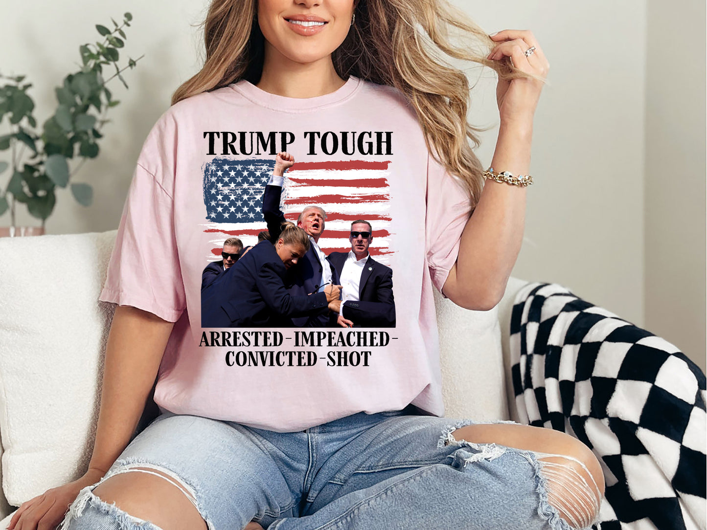 Trump Tough - Arrested Impeached Convicted Shot Shirt