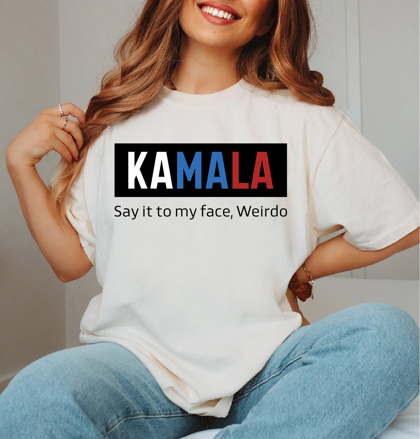 Kamala Say It To My Face Weirdo Shirt