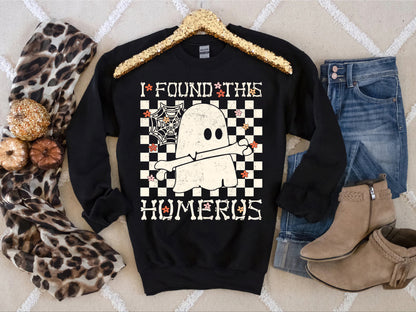 I Found This Humerus Funny Halloween Ghost Shirt