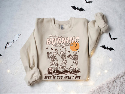 They Are Burning All The Witches Even If You Aren't One Shirt