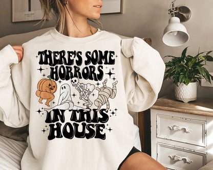 There's Some Horrors In This House Shirt