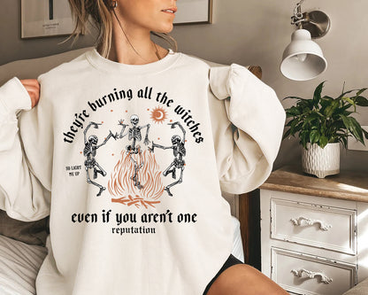 They're Burning All The Witches Even If You Aren't One Reputation Shirt