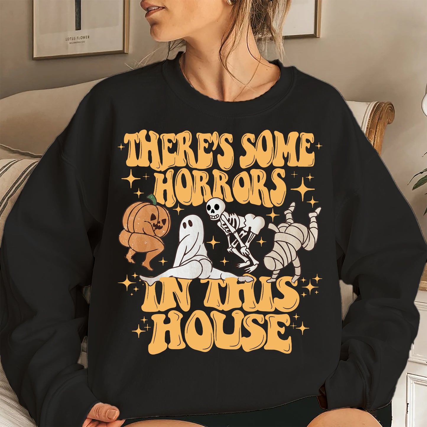 There's Some Horrors In This House Shirt