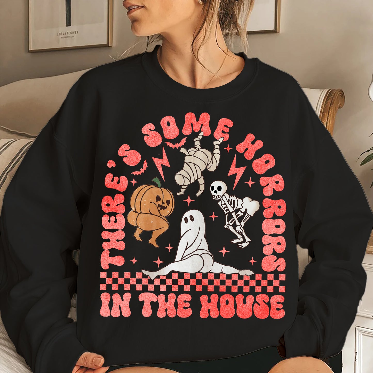 There's Some Horrors In This House Shirt